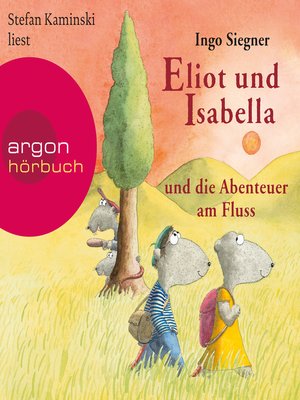 cover image of Eliot und Isabella und die Abenteuer am Fluss--Eliot und Isabella, Band 1 (Szenische Lesung)
